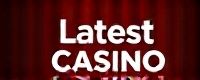 latest casino